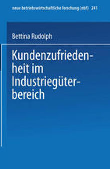 Kundenzufriedenheit im Industriegüterbereich