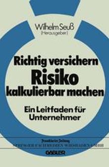 Richtig versichern — Risiko kalkulierbar machen