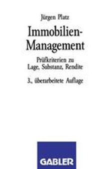 Immobilien-Management: Prüfkriterien zu Lage, Substanz, Rendite