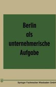 Berlin als unternehmerische Aufgabe