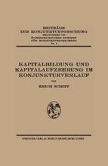 Kapitalbildung und Kapitalaufzehrung im Konjunkturverlauf