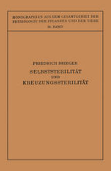 Selbststerilität und Kreuzungssterilität im Pflanzenreich und Tierreich