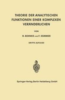 Theorie der Analytischen Funktionen Einer Komplexen Veränderlichen