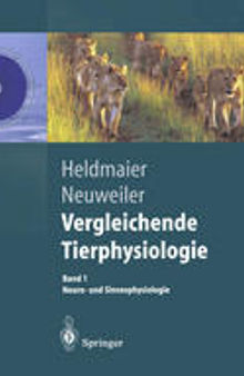 Vergleichende Tierphysiologie: Neuro- und Sinnesphysiologie