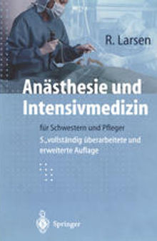 Anästhesie und Intensivmedizin: für Schwestern und Pfleger