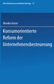 Konsumorientierte Reform der Unternehmensbesteuerung