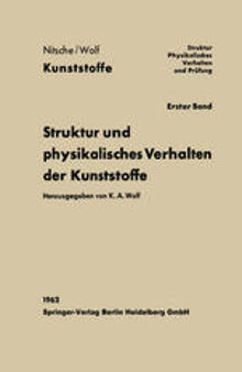 Struktur und physikalisches Verhalten der Kunststoffe