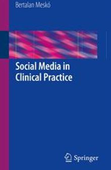 Social Media in Clinical Practice