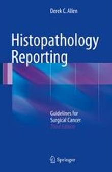 Histopathology Reporting: Guidelines for Surgical Cancer