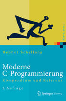 Moderne C-Programmierung: Kompendium und Referenz