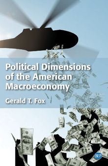 Political Dimensions of the American Macroeconomy