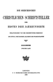 Origenes Werke Band 2 Buch V–VIII gegen Celsus. Die Schrift vom Gebet