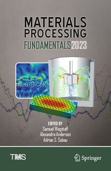 Materials Processing Fundamentals 2023