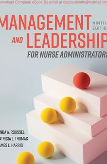 Management and Leadership for Nurse Administrators