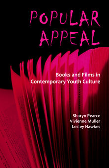 Popular Appeal: Books and Films in Contemporary Youth Culture