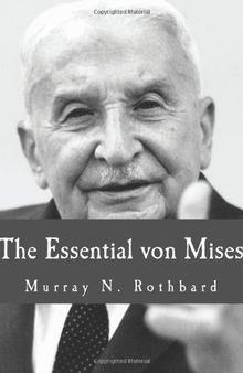 The Essential von Mises