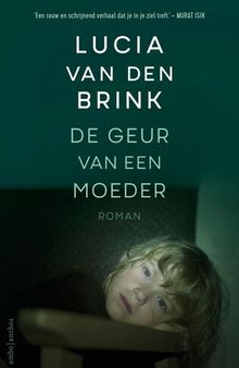 De geur van een moeder