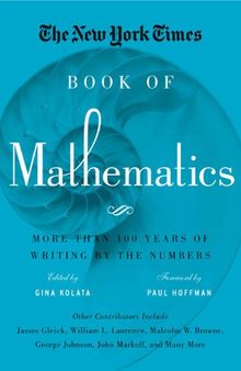 The New York Times Book of Mathematics: More Than 100 Years of Writing by the Numbers