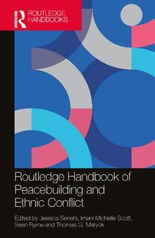 Routledge Handbook of Peacebuilding and Ethnic Conflict