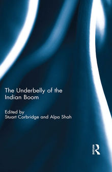 The Underbelly of the Indian Boom