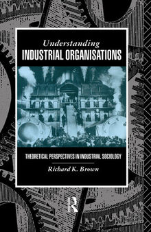 Understanding Industrial Organizations