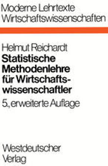 Statistische Methodenlehre für Wirtschaftswissenschaftler