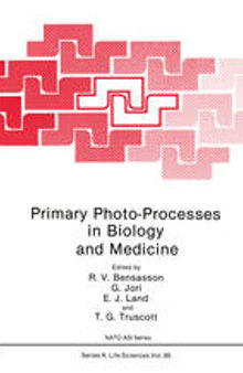 Primary Photo-Processes in Biology and Medicine