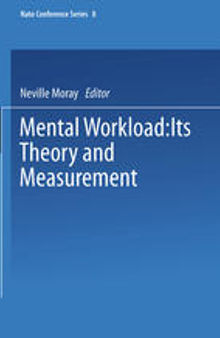 Mental Workload: Its Theory and Measurement