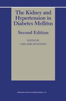 The Kidney and Hypertension in Diabetes Mellitus