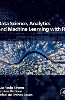 Data Science, Analytics and Machine Learning with R