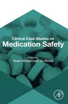 Clinical Case Studies on Medication Safety