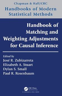 Handbook of Matching and Weighting Adjustments for Causal Inference