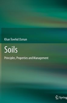 Soils: Principles, Properties and Management