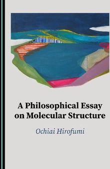 A Philosophical Essay on Molecular Structure