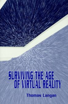 Surviving the Age of Virtual Reality