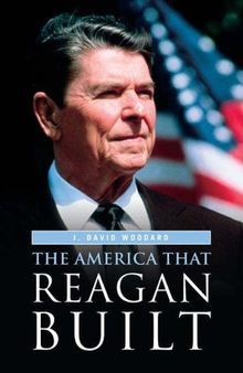 The America That Reagan Built