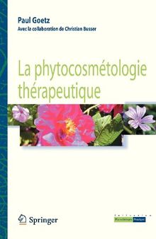 La phytocosmétologie thérapeutique