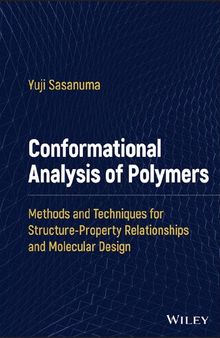 Conformational Analysis of Polymers: Methods and Techniques for Structure-Property Relationships and Molecular Design