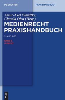 Medienrecht: Band 5 IT-Recht