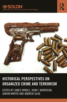 Historical Perspectives on Organized Crime and Terrorism