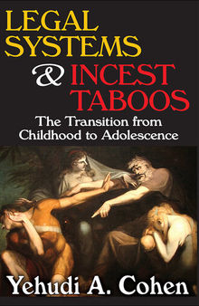 Legal Systems and Incest Taboos: The Transition from Childhood to Adolescence