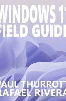 Windows 11 Field Guide