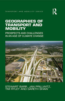 Geographies of Transport and Mobility