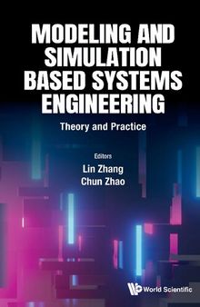 Modeling and Simulation Based Systems Engineering: Theory and Practice