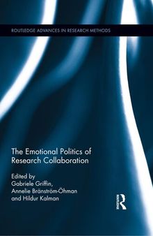 The Emotional Politics of Research Collaboration