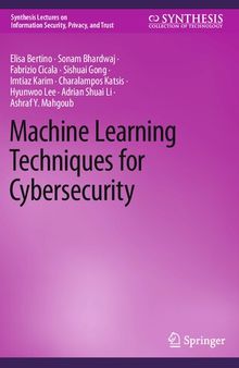 Machine Learning Techniques for Cybersecurity