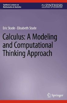 Calculus: A Modeling and Computational Thinking Approach