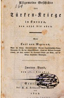 Allgemeine Geschichte der Türken-Kriege in Europa, von 1356 bis 1812