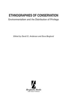 Ethnographies of Conservation: Environmentalism and the Distribution of Privilege