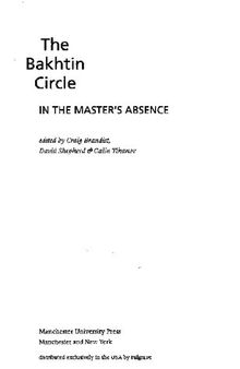 The Bakhtin Circle: In the Master's Absence